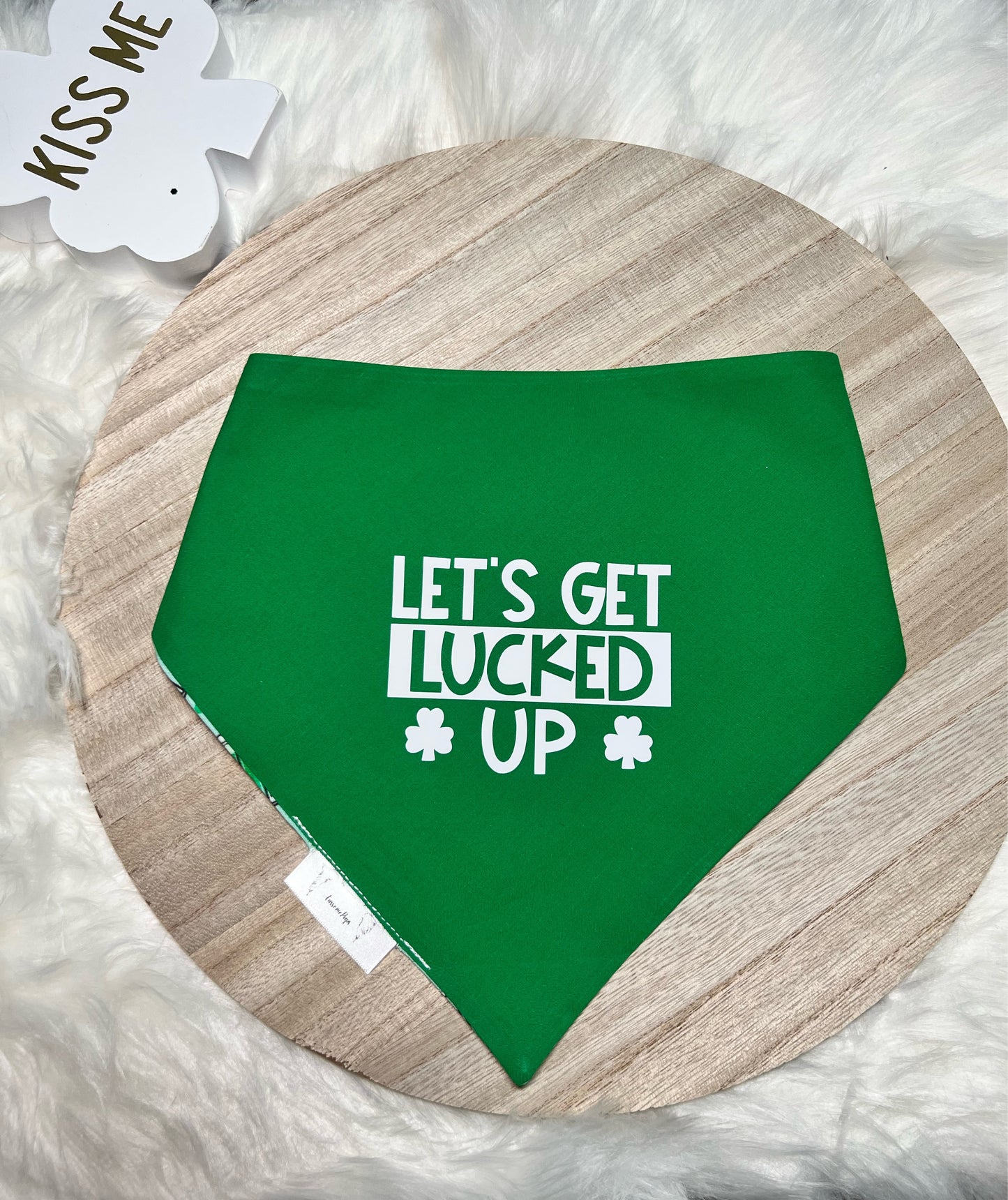 Let’s Get Lucked Up ! REVERSIBLE - AussomePups
